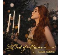 Caylee Hammack - Bed of Roses