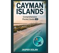 CAYMAN ISLANDS COMPREHENSIVE POCKET GUIDE 2025