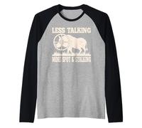 Caza de Cerdos Cazador de Cerdos Menos Hablar más Punto Camiseta Manga Raglan