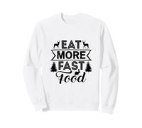 Caza de Ciervos - Come más Comida rápida - Cazadores Divertidos Sudadera