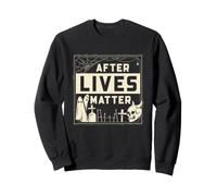 Caza de Fantasmas Cementerio de Humor Paranormal después de Que Las Vidas importan Sudadera