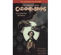 CAZADOR DE BRUJAS 3. LOS MISTERIOS DE INTERRA: LOS MISTERIOS DE INERNA (CAZADOR DE BRUJAS (HELLBOY))