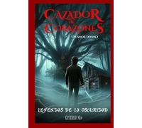 CAZADOR DE CORAZONES, Un Amor Divino: Leyendas de la Oscuridad