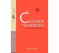 CAZADOR DE MARIPOSAS, EL (IMPRENTA DINAMICA)