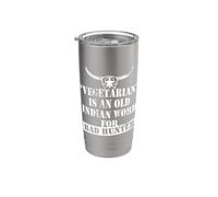 Cazador Vegetarian Is An Old Indian Word For Bad Hunter Vaso térmico de acero inoxidable de doble pared