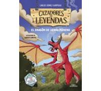 Cazadores de leyendas 1 - El Dragón de Sierra Morena: Tú decides la aventura (Jóvenes lectores)