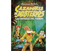 Cazadores de misterios 1. Las esferas del tiempo (Geronimo Stilton)