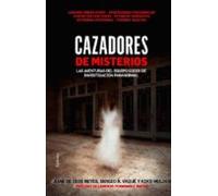 Cazadores De Misterios: Aventuras Del Equipo Codex