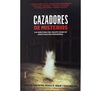 Cazadores De Misterios: Aventuras Del Equipo Codex