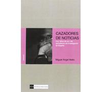 Cazadores de noticias: Los "años de oro" del periodismo de investigación (Extensión)