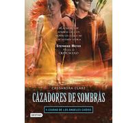 Cazadores de sombras 4: ciudad de los ángeles caídos