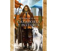 Cazadores y Pastores (SIN COLECCION)