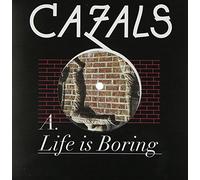 Cazals - Life Is Boring [Vinilo]