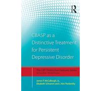 CBASP as a Distinctive Treatment for Persistent Depressive Disorder: Distinctive features