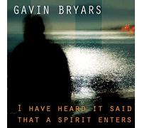 Cbc Radio -Orchestra- - I Have Heard It Said that a Spirit Enters: Music of Gavin Bryars
