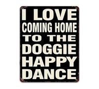 CBQZCHWDKT Heartwarming Metal Tin Sign for Dog Owners Coming Home to Happy Dance Quote Wall Decor Art for Living Room Bedroom 8 X 12 in
