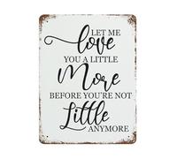CBQZCHWDKT Parent Child Bond Metal Tin Sign Let Me Love You More Before Youre All Grown Up Vintage Style Wall-Art for Home 8 X 12 in