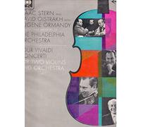 CBS 61629. Vivaldi. Four Concerti for Two Violins. Concerto in D minor p.281/ Concerto in C Minor for two violins p.436/ Concerto in G Minor for two violins p.366/ Concerto in D major for two violins p.189/ Isaac Stern and David Oistrakh. Members of the Philadelphia orchestra conducted by Eugene Ormandy.