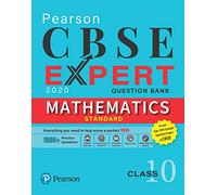 CBSE Expert | Mathematics Question Bank for Class 10 | As per CBSE September 2019 SQP & Marking Scheme | 2020 Edition | By Pearson