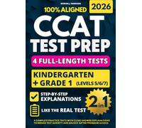 CCAT Kindergarten & Grade 1 Test Prep (2-IN-1): 4 Complete Practice Tests with Clear Answer Explanations to Reduce Test Anxiety and Unlock Gifted ... (Canadian CCAT Test Prep Complete Series)