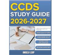 CCDS STUDY GUIDE 2026-2027: Complete Practice Exam With 1000 Past Questions And Complete Answer Explanation