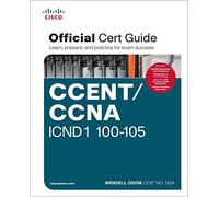 CCENT/CCNA ICND1 100-105 Official Cert Guide