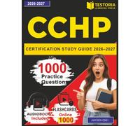 CCHP Certification Study Guide 2026-2027: Certified Correctional Health Professional Exam Prep with 1000 Practice Questions, In-Depth Explanations