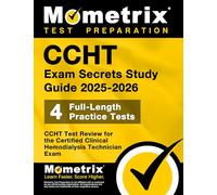 Ccht Exam Secrets Study Guide: Ccht Test Review for the Certified Clinical Hemodialysis Technician Exam