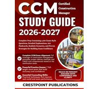CCM STUDY GUIDE 2026-2027: Complete Prep Containing 1,050 Exam-Style Questions, Detailed Explanations, 300 Flashcards, Realistic Scenarios, and Proven Strategies for Building Exam Confidence