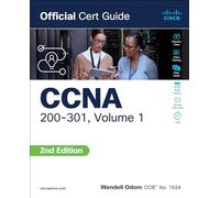 CCNA 200-301: Official Cert Guide, Volume 1