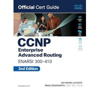 CCNP Enterprise – Enrutamiento avanzado ENARSI 300-410 – Guía oficial de certificación