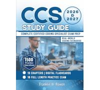 CCS Study Guide: A Complete Certified Coding Specialist Exam Prep | 10 Full-Length Practice Exams | 1,500 Questions with Real-World Coding Scenarios