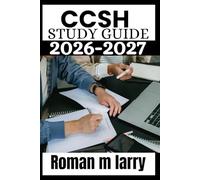 CCSH Study Guide 2026-2027: Comprehensive Review for Sleep Health Professionals: Practice Questions, Key Concepts, and Expert Strategies for Exam Success