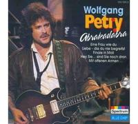 (CD Album Wolfgang Petry, 14 Titel) Hey Sie...Sind Sie Noch Dran / Eine Frau Wie Du / Halleluja Machs Gut / Baby / Jimmy In Leder / Der Teuel Kam Um Mitternacht / Willkommen Auf Der Sonnenbank u.a.