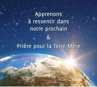 CD contenant 2 méditations de Gabriele : "Apprenons à ressentir dans notre prochain" et "Prière pour la Terre-Mère" (durées 27min et 28min)