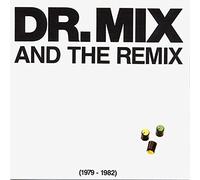 [ CD ] Dr. Mix And The Remix: (1979-1982)