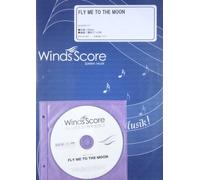 [参考音源CD付]FLY ME TO THE MOON 吹奏楽ジャズ楽譜(WSL-07-028)