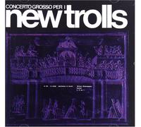 New Trolls - Concerto Grosso