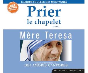 CD Prier le chapelet avec Mère Teresa