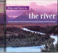 CD Relax and Listen to The River