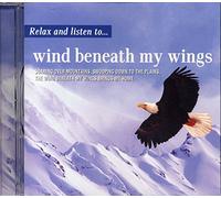 CD Relax and Listen to Wind Beneath My Wings