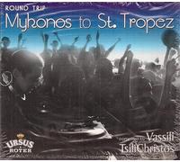 CD Round Trip - Mykonos To St. Tropez