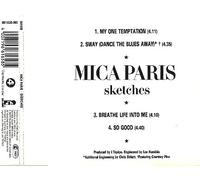 (CD Single MICA PARIS, 4 Tracks) My One Temptation / Sway (Dance The Blues Away) / Breathe Life Into Me / So Good u.a.