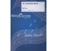 [参考音源CD付] St. Louis Blues March ( 吹奏楽セレクション楽譜 WSL-14-001)