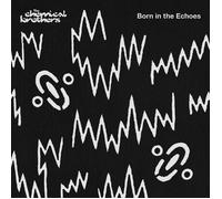 The Chemical Brothers – Born In The Echoes – Edición Deluxe