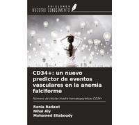 CD34+: un nuevo predictor de eventos vasculares en la anemia falciforme: Número de células madre hematopoyéticas CD34+