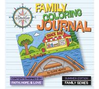 cDadGo Family Coloring Journal: Summer Edition | Guided Prompts, Activities for Dads, Kids and Families | Family Keepsake | 8.5 x 8.5 Inches, 196 Pages | Mother’s Day Gift | Father’s Day Gift