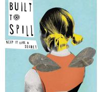 Built To Spill - Keep It Like A Secret