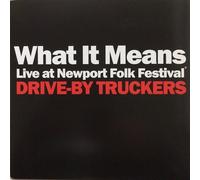 Drive-By Truckers - What It Means B / W the Perilous Night [Vinilo]