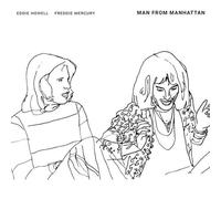 <![CDATA[Eddie Howell & Freddie Mercury - Man From Manhattan (White Coloured) (LP)]]>